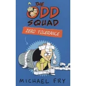 The Odd Squad: Zero Tolerance
