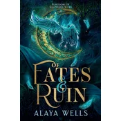 Of Fates and Ruin