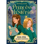 Princess Mysteries - Krone, Küsse und andere Katastrophen
