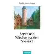 Sagen und Märchen aus dem Spessart