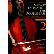 STREICHER:MY WAY OF PLAYING THE DOUBLE BASS VOL.2