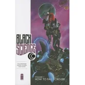 Black Science Volume 1: How to Fall Forever