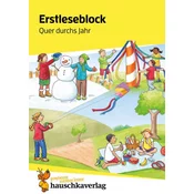 Lesen lernen 1. Klasse für Jungen und Mädchen - Quer durchs Jahr