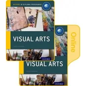 IB Visual Arts Print and Online Course Book Pack: Oxford IB Diploma Programme