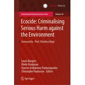 Ecocide: Criminalising Serious Harm against the Environment