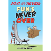 Red and Rover: Funs Never Over