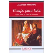 Tiempo para Dios : guía para la vida de oración