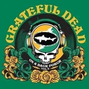 Grateful Dead - On A Back Porch Vol. 3 (180 g) (LP)