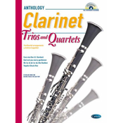 ANTHOLOGY CLARINET TRIOS AND QUARTETS +CD