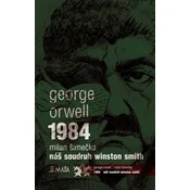 1984 / Náš soudruh Winston Smith