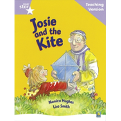 Rigby Star Guided Reading Lilac Level: Josie and the Kite Teaching Version