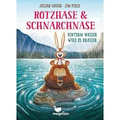 Rotzhase & Schnarchnase - Hinterm Wasser wird es krasser