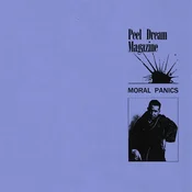 Peel Dream Magazine - Moral Panics (Limited Edition) (EP)