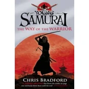 Way of the Warrior (Young Samurai, Book 1)