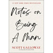 Notes on Being a Man
