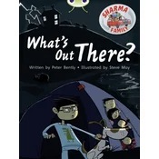 Bug Club Independent Fiction Year Two Turquoise B Sharma Family: Whats Out There?