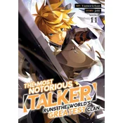 The Most Notorious Talker Runs the Worlds Greatest Clan (Manga) Vol. 11