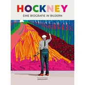 David Hockney - Eine Biografie in Bildern