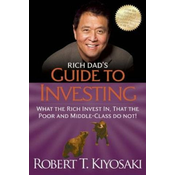 Rich Dads Guide to Investing