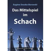 Das Mittelspiel im Schach