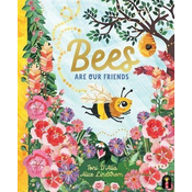 Bees Are Our Friends