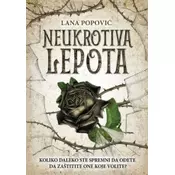 Neukrotiva lepota