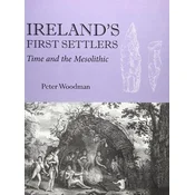 Irelands First Settlers