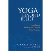 Yoga Beyond Belief