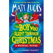 The Boy Who Slept Through Christmas