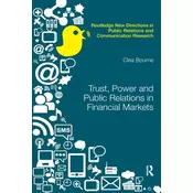 Trust, Power and Public Relations in Financial Markets
