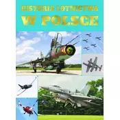 HISTORIA LOTNICTWA W POLSCE FENIX 9788365808134