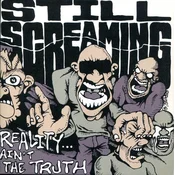 Still Screaming - Reality Aint The Truth (EP)