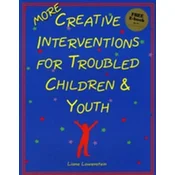 MORE Creative Interventions for Troubled Children and Youth