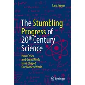 The Stumbling Progress of 20th Century Science