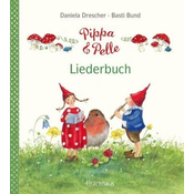 Pippa und Pelle - Liederbuch