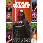 Star Wars: The Galaxys Greatest Villains