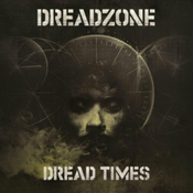 DREADZONE - DREAD TIMES