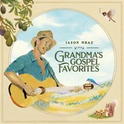 Jason Mraz - Grandmas Gospel Favorites (LP)