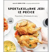 Spektakularne jedi iz pečice - Jernej in Maja Zver