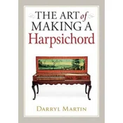 Art of Making a Harpsichord
