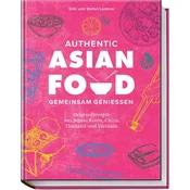 Authentic Asian Food - Gemeinsam genießen