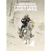 Un Hommage a Lucky Luke par - La longue marche de Lucky Luke