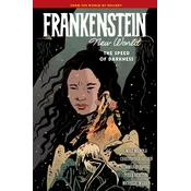 Frankenstein: New World Volume 3--The Speed of Darkness