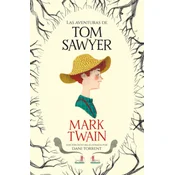 Las aventuras de Tom Sawyer / The Adventures of Tom Sawyer