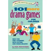 101 More Drama Games for Children: New Fun and Learning with Acting and Make-Believe
