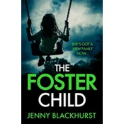 The Foster Child: a sleep-with-the-lights-on thriller