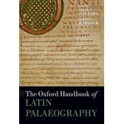 The Oxford Handbook of Latin Palaeography (Paperback)