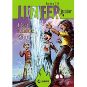 Luzifer junior - Fiese schöne Welt