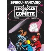 Spirou et Fantasio - Tome 36 - LHorloger de la comete