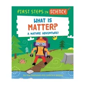 First Steps in Science: What is Matter?
